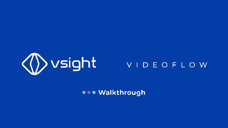 VSight VideoFlow Walkthrough demo thumbnail