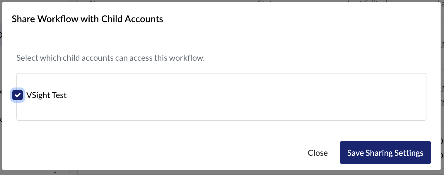 Share Workflow with Child Accounts modal in VSight showing selected child domains